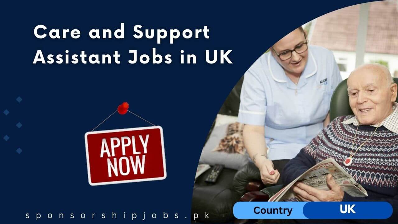 Care and Support Assistant Jobs in UK