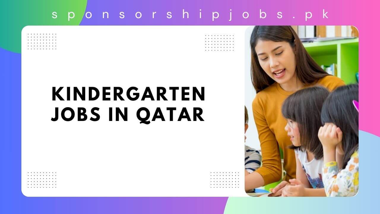 Kindergarten Jobs in Qatar