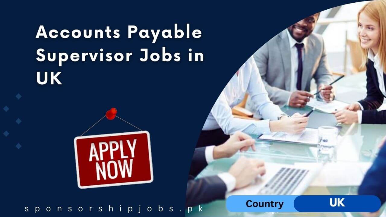 Accounts Payable Supervisor Jobs in UK