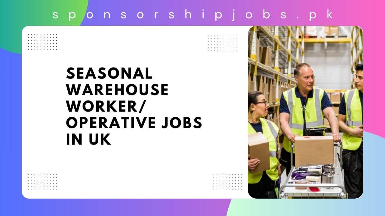 Seasonal Warehouse Worker/ Operative Jobs in UK