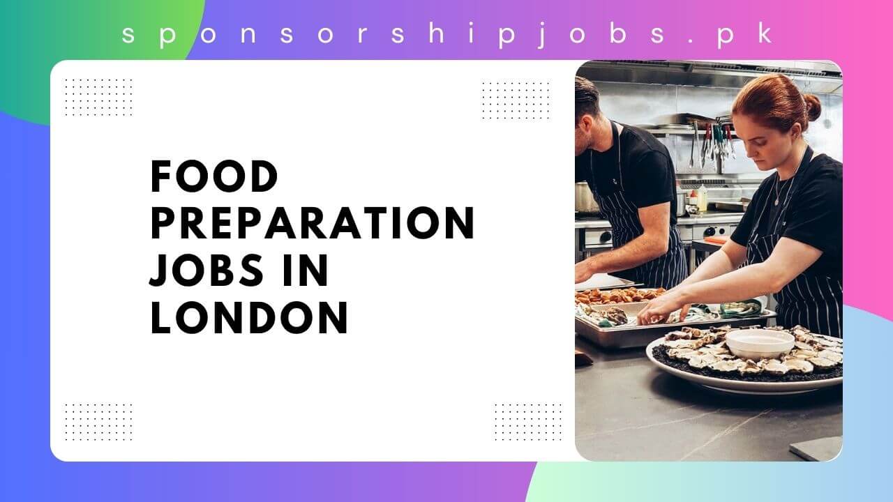 Food Preparation Jobs in London