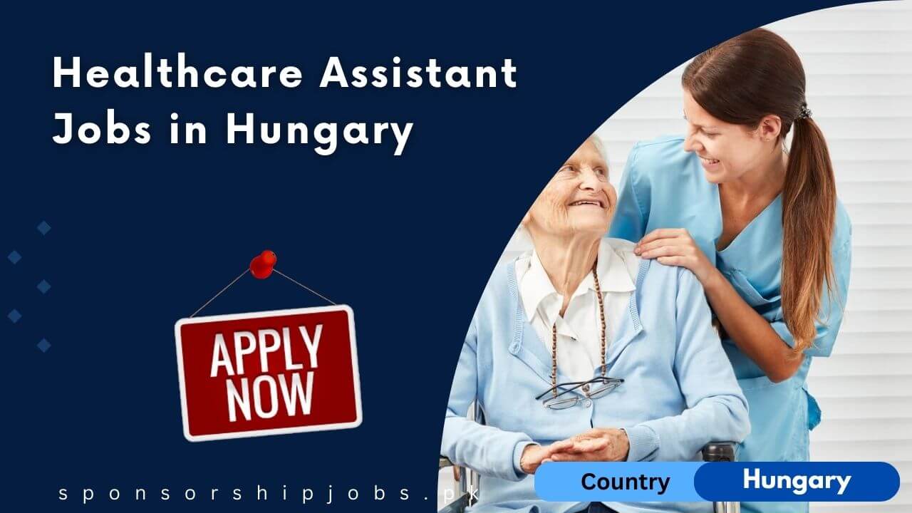 Healthcare Assistant Jobs in Hungary