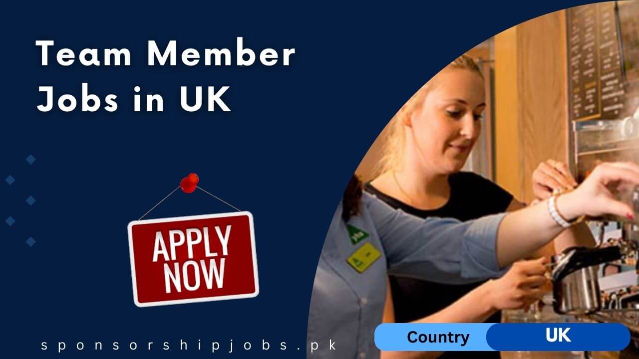 Team Member Jobs in UK