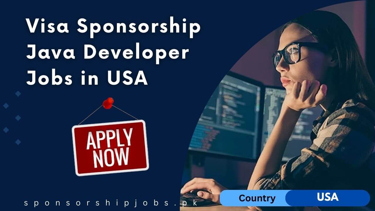 Visa Sponsorship Java Developer Jobs in USA