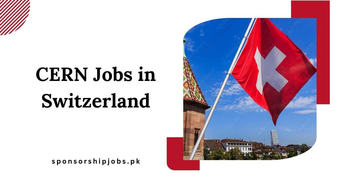 CERN Jobs in Switzerland
