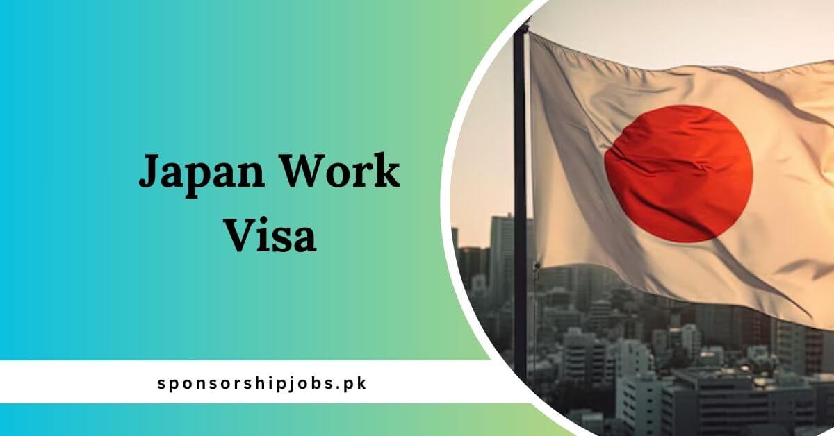 Japan Work Visa