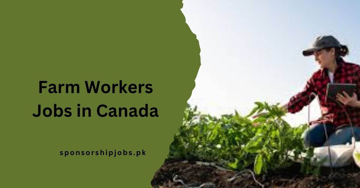 Farm Workers Jobs in Canada
