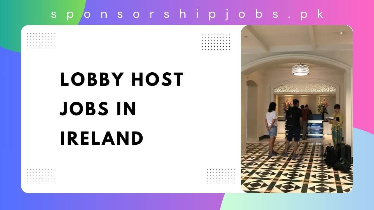 Lobby Host Jobs in Ireland
