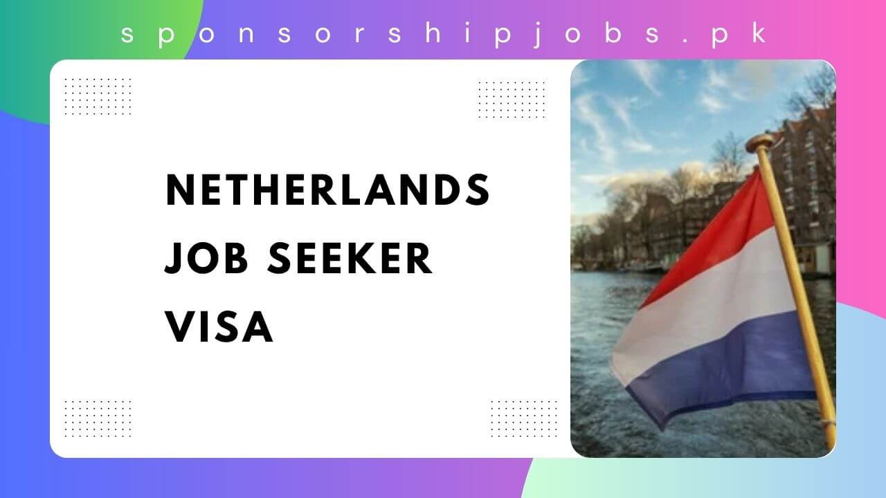 Netherlands Job Seeker Visa