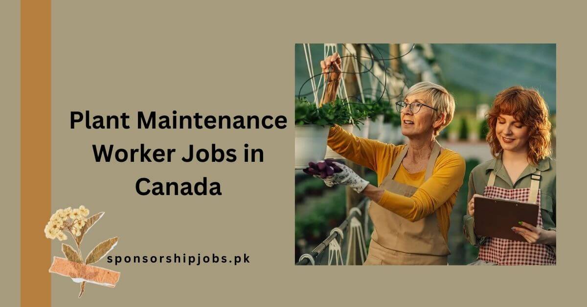 Plant Maintenance Worker Jobs in Canada
