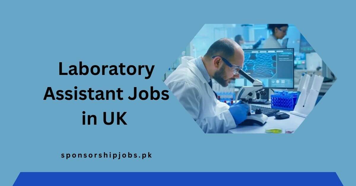 Laboratory Assistant Jobs in UK