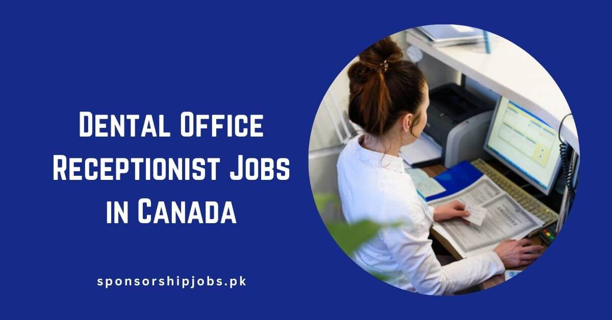 Dental Office Receptionist Jobs in Canada
