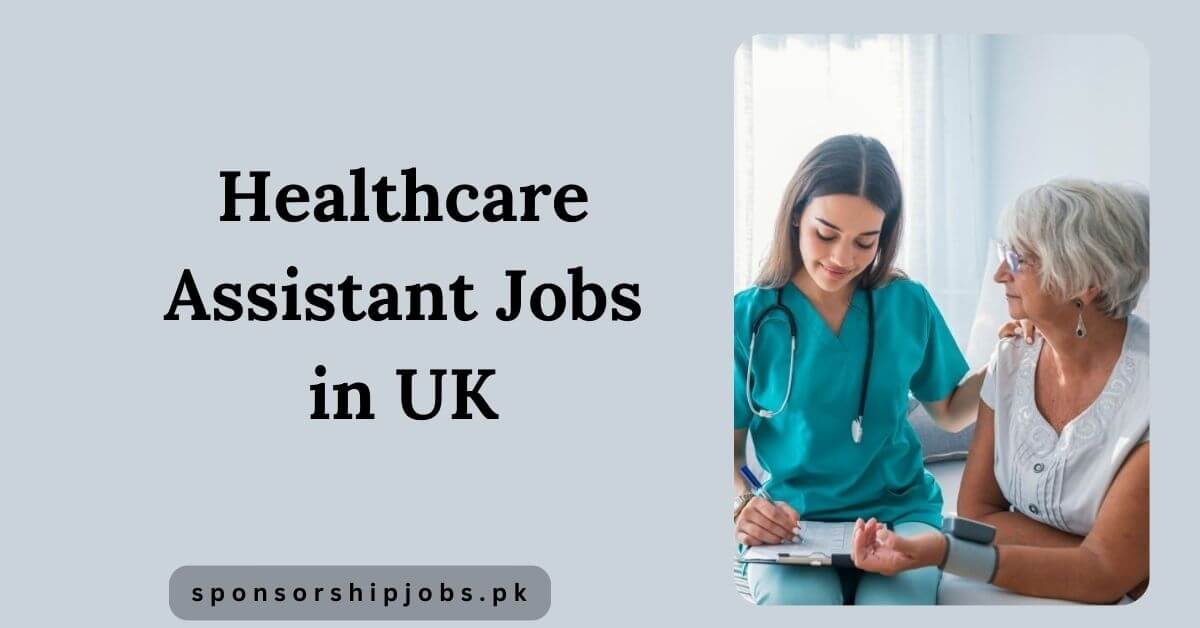 Healthcare Assistant Jobs in UK