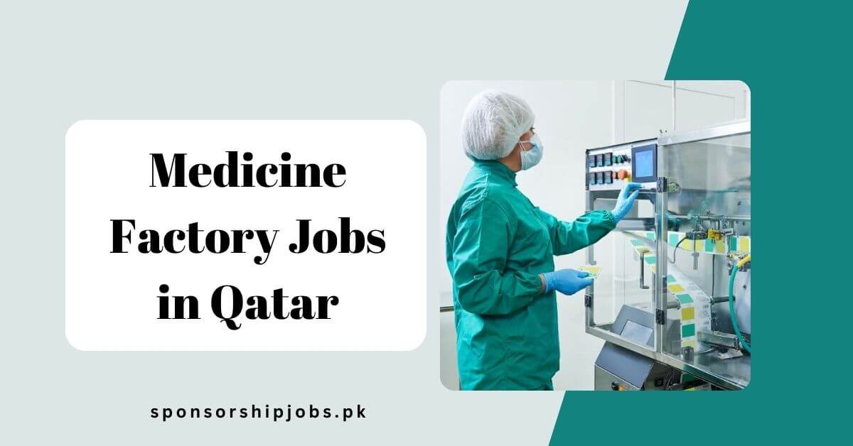 Medicine Factory Jobs in Qatar