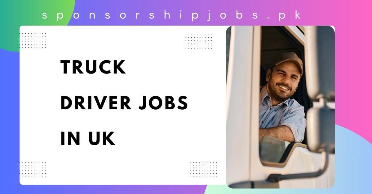 Truck Driver Jobs in UK