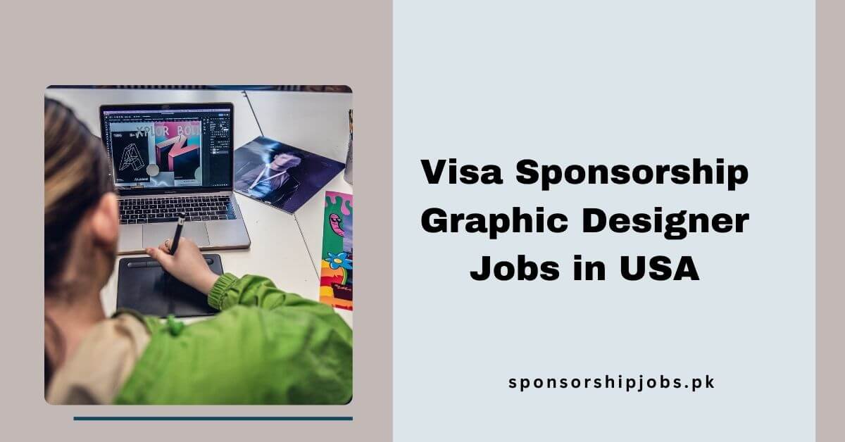 Visa Sponsorship Graphic Designer Jobs in USA
