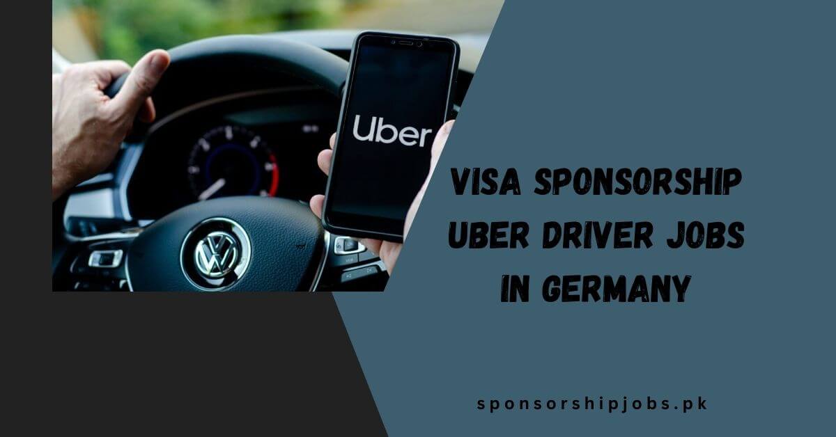 Visa Sponsorship Uber Driver Jobs in Germany