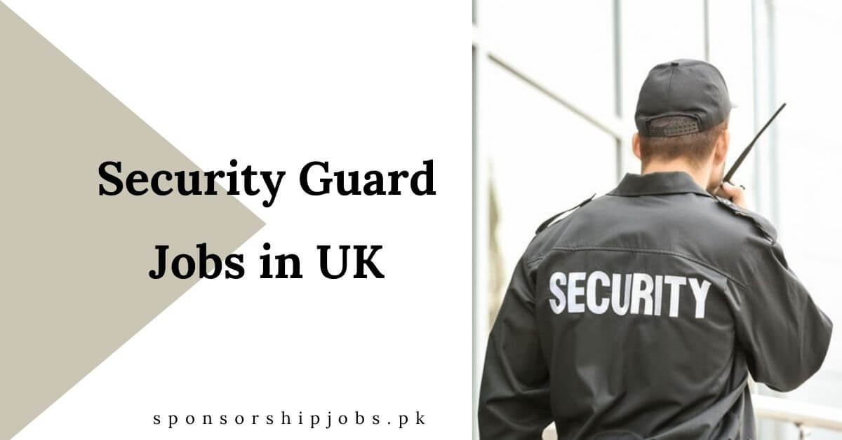 Security Guard Jobs in UK