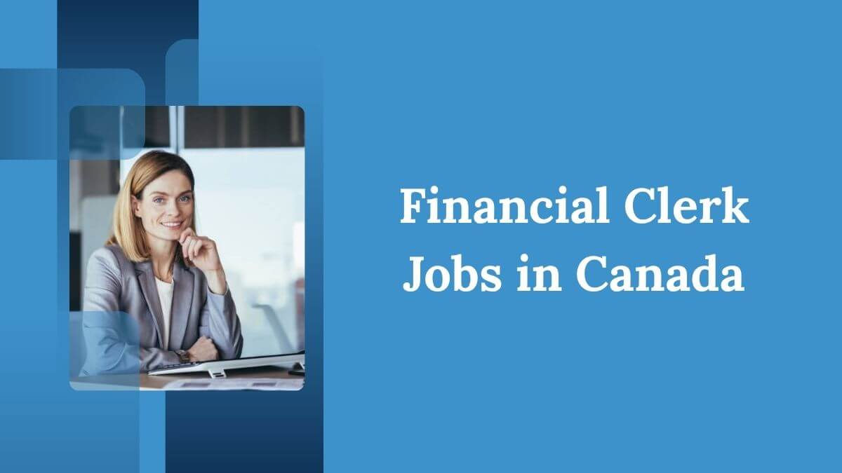 Financial Clerk Jobs in Canada