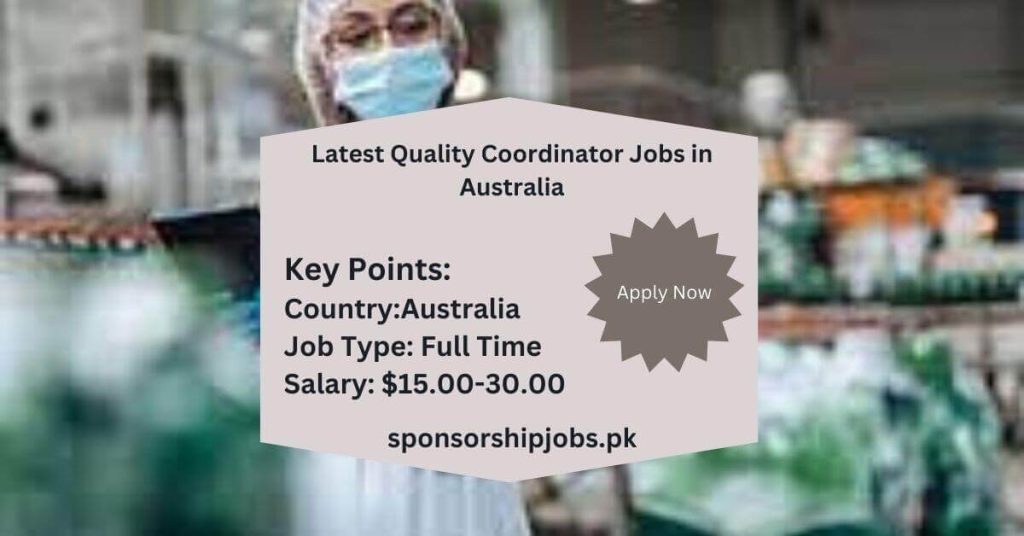 Latest Quality Coordinator Jobs in Australia