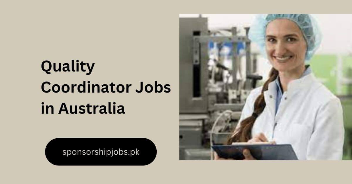 Quality Coordinator Jobs in Australia