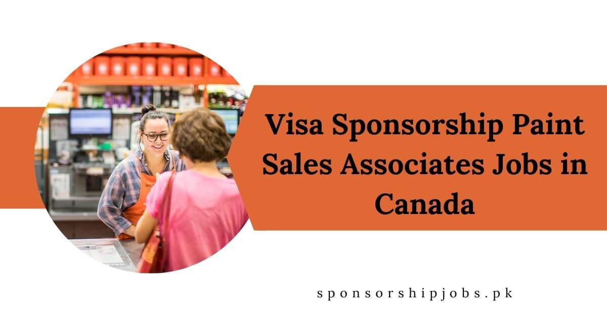 Visa Sponsorship Paint Sales Associates Jobs in Canada