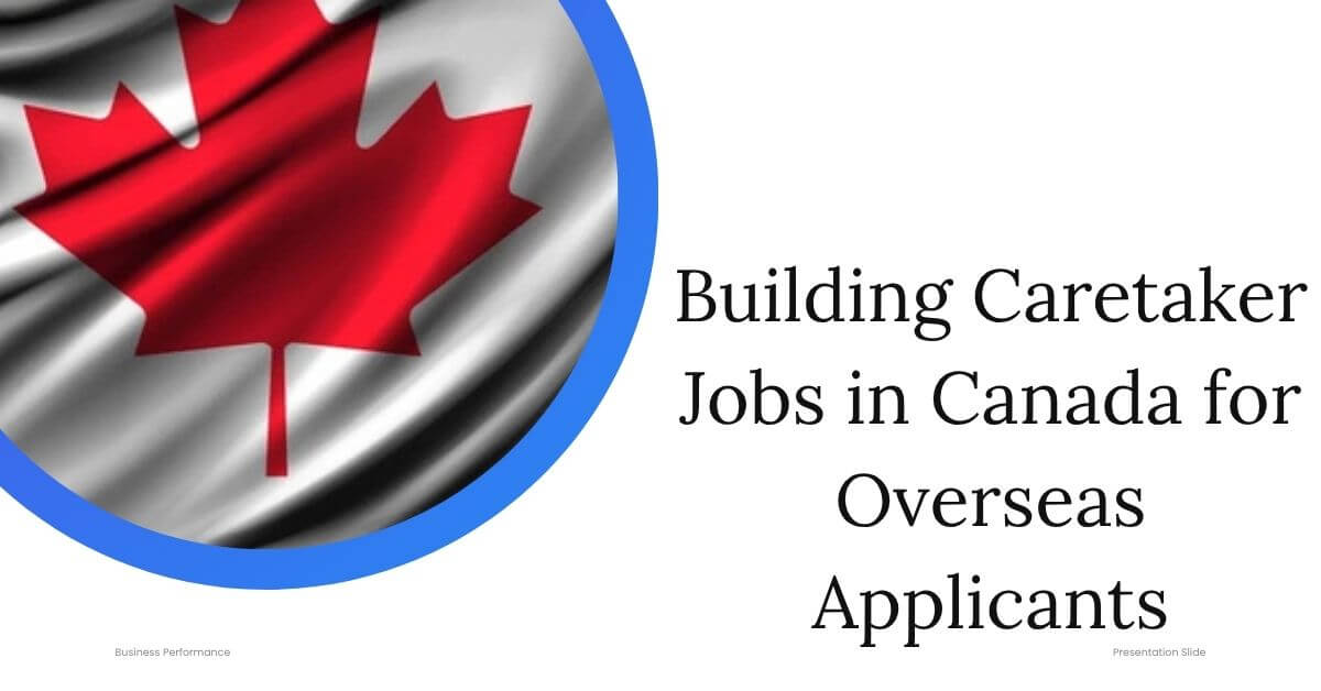 Building Caretaker Jobs in Canada for Overseas Applicants