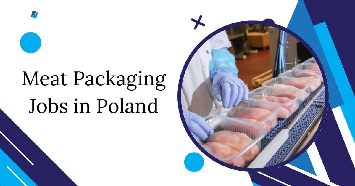 Meat Packaging Jobs in Poland
