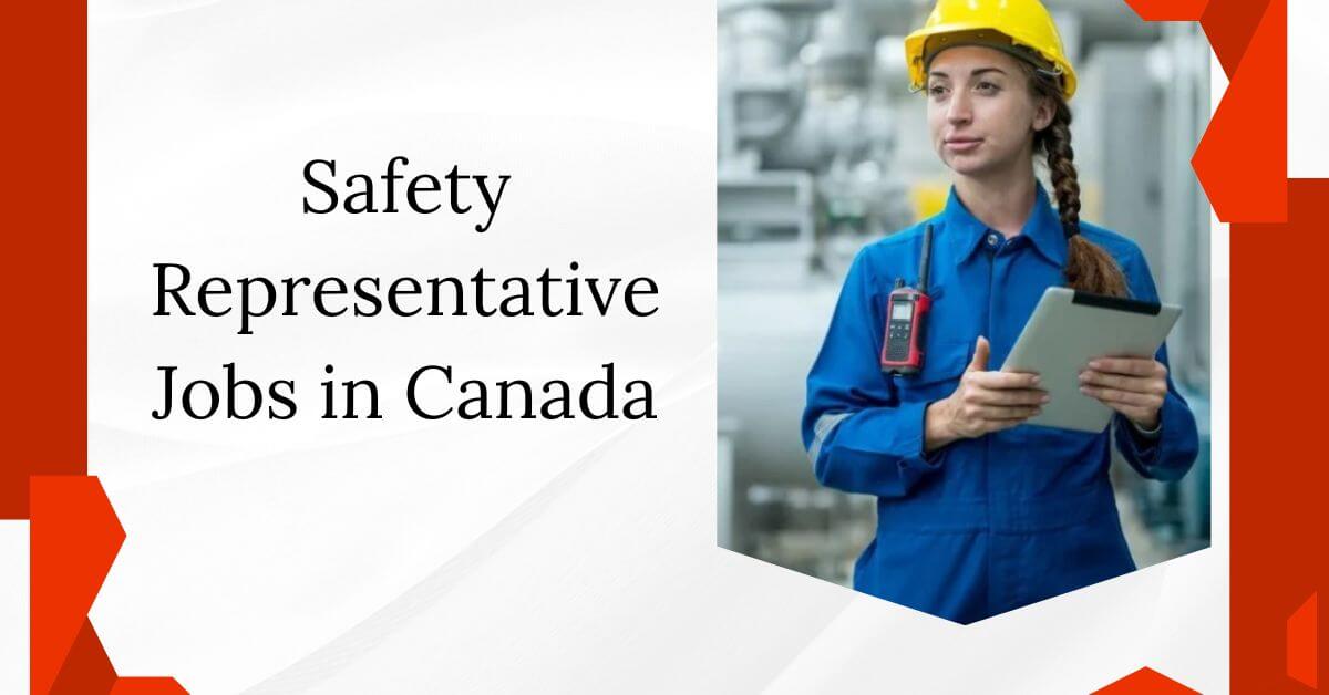 Safety Representative Jobs in Canada