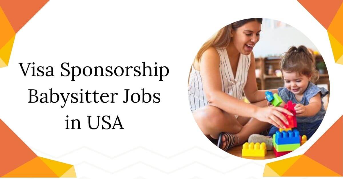Visa Sponsorship Babysitter Jobs in USA