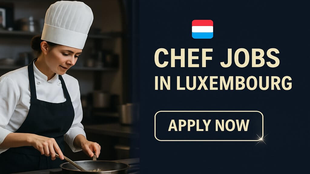 Chef Jobs in Luxembourg