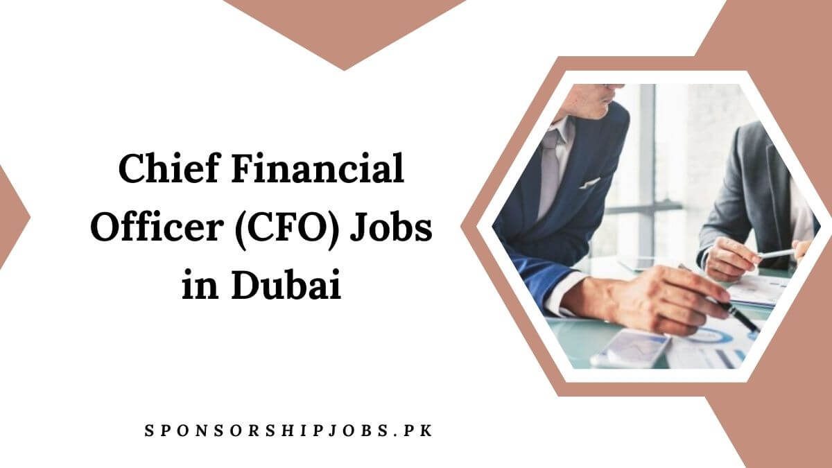 Chief Financial Officer (CFO) Jobs in Dubai