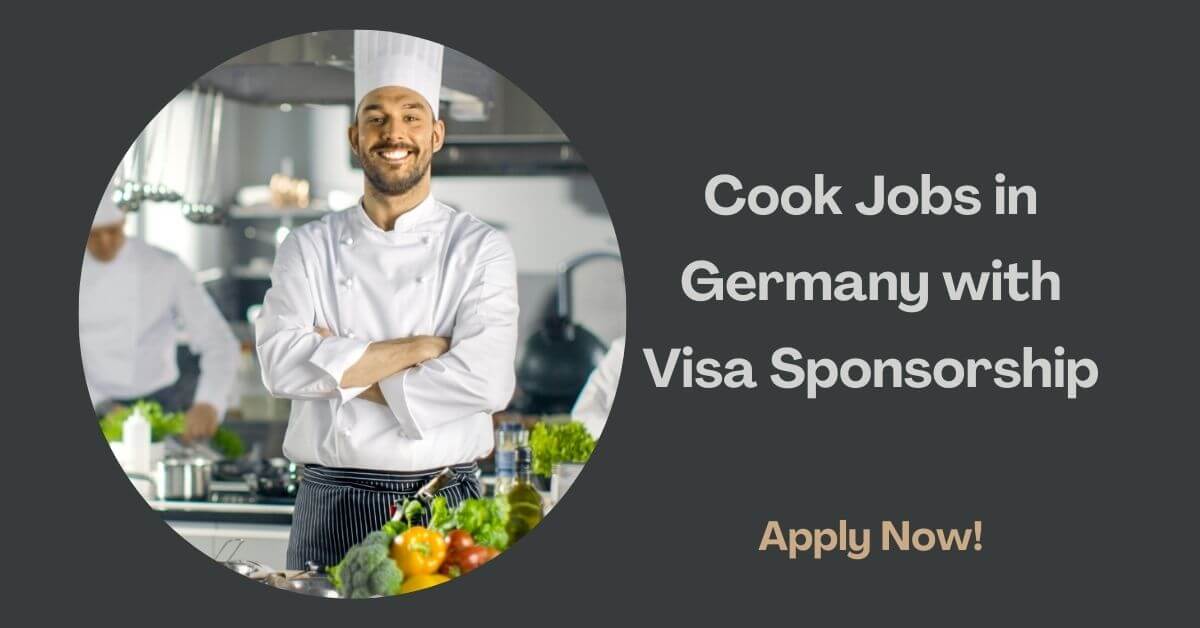 Cook Jobs in Germany with Visa Sponsorship