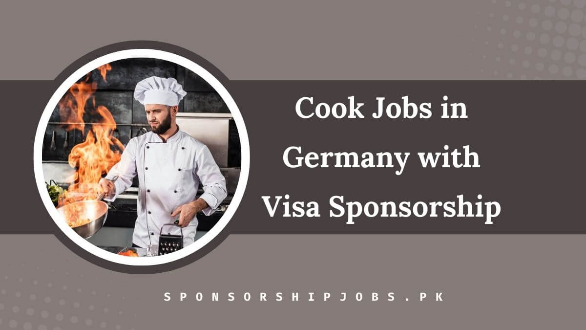 Cook Jobs in Germany with Visa Sponsorship