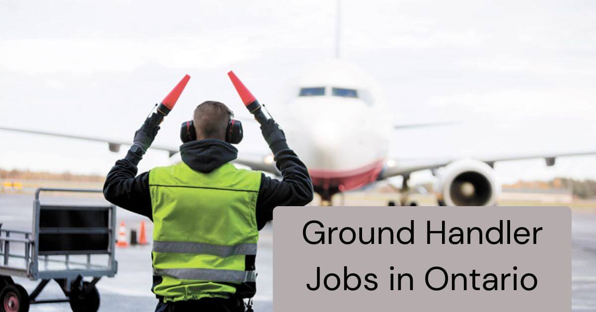 Ground Handler Jobs in Ontario