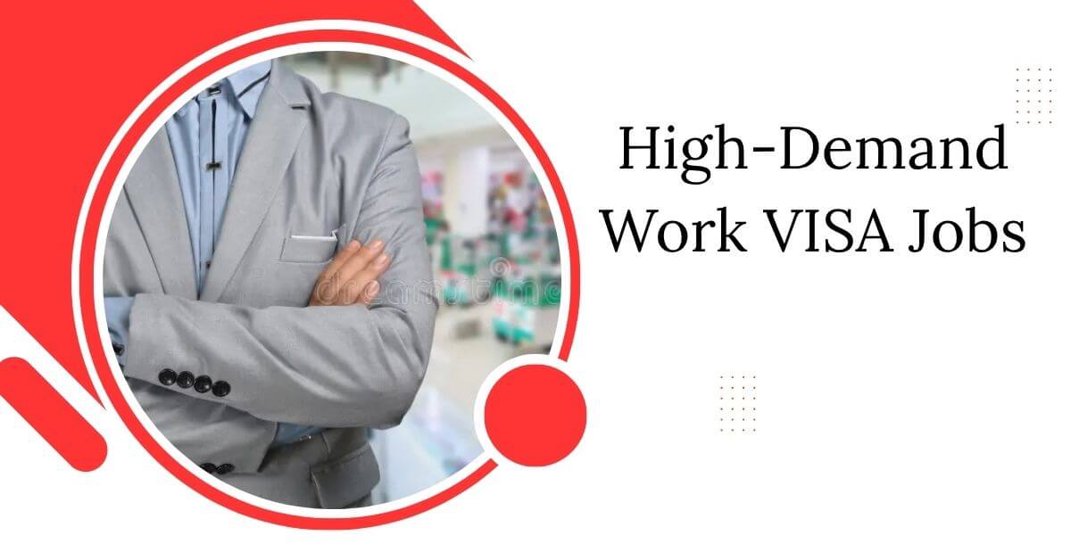 High-Demand Work VISA Jobs