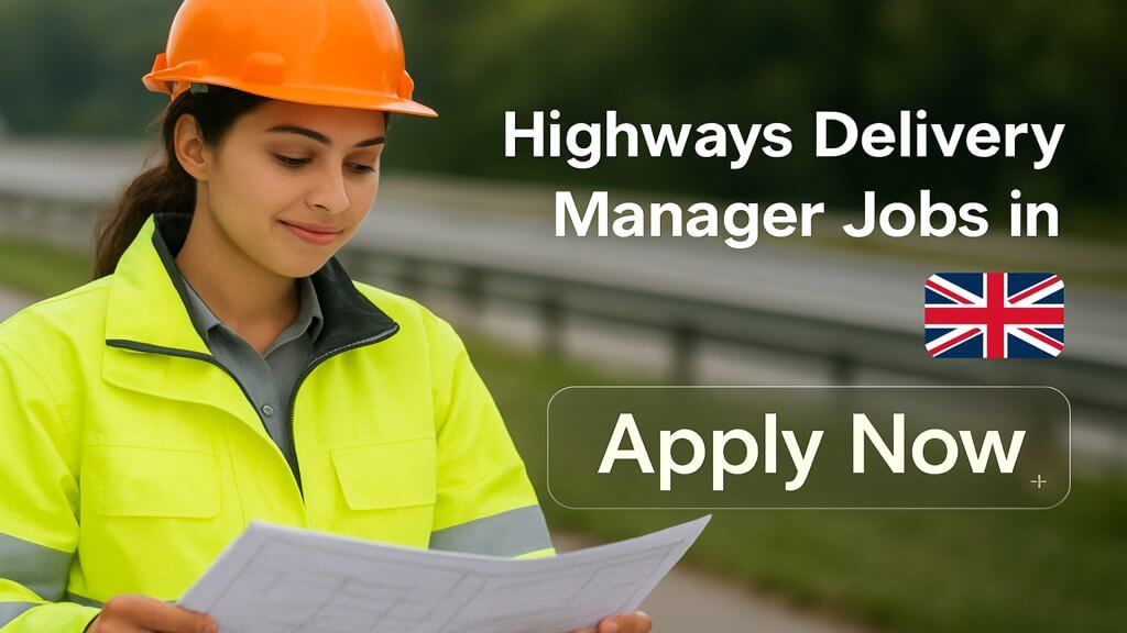 Highways Delivery Manager Jobs in UK