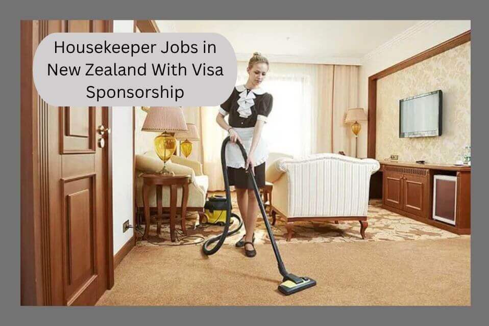 Housekeeper Jobs in New Zealand With Visa Sponsorship