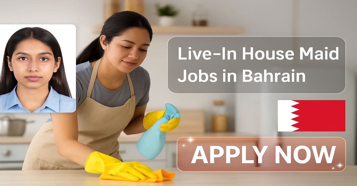 Live-In House Maid Jobs in Bahrain