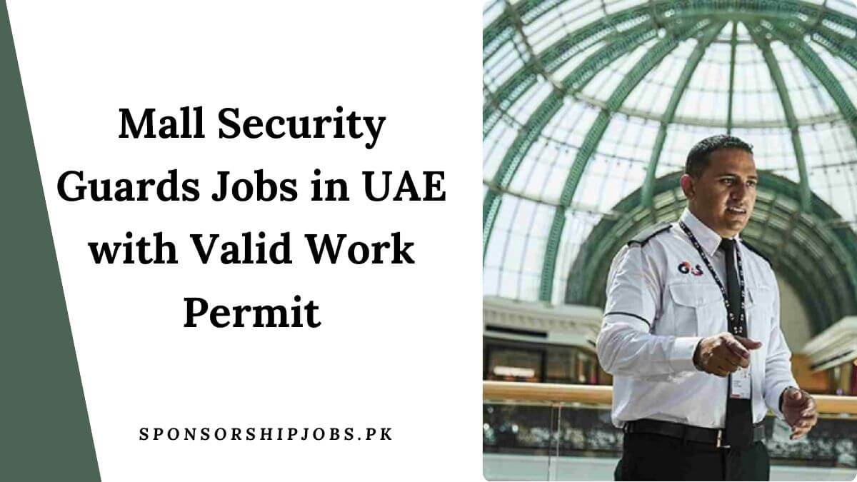 Mall Security Guards Jobs in UAE with Valid Work Permit