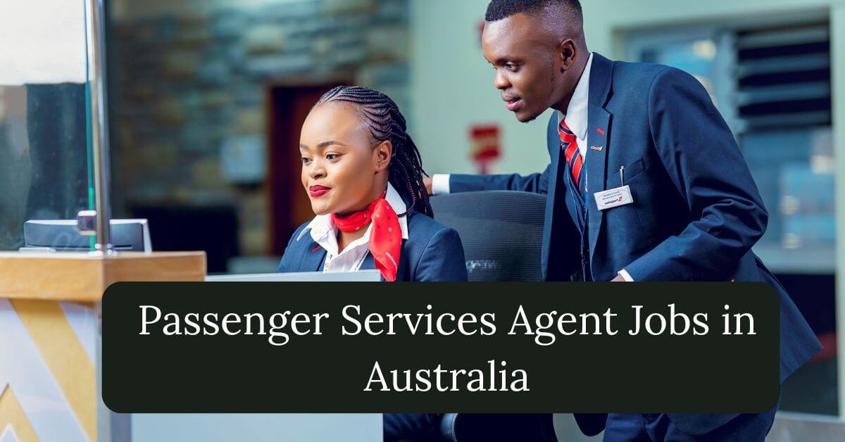 Passenger Services Agent Jobs in Australia