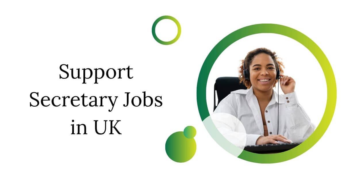 Support Secretary Jobs in UK