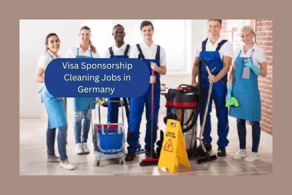 Visa Sponsorship Cleaning Jobs in Germany