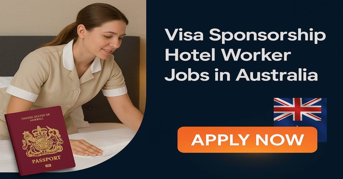 Visa Sponsorship Hotel Worker Jobs in Australia