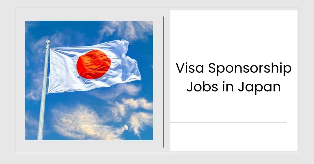 Visa Sponsorship Jobs in Japan