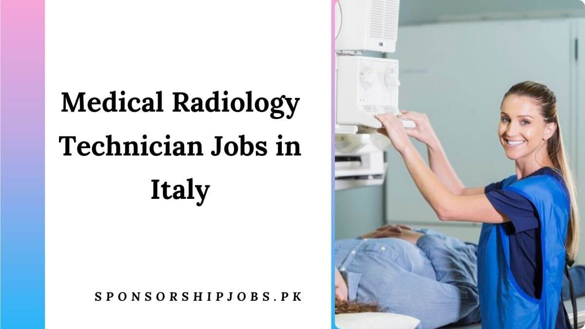Medical Radiology Technician Jobs in Italy