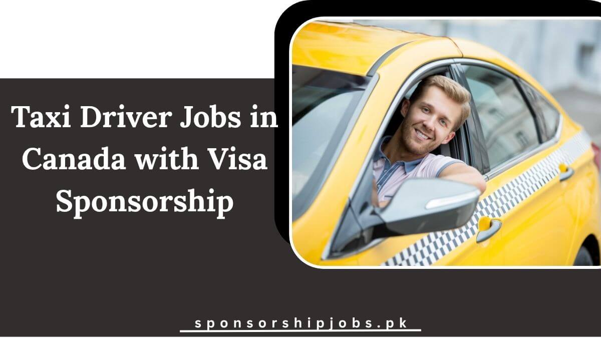 Taxi Driver Jobs in Canada with Visa Sponsorship