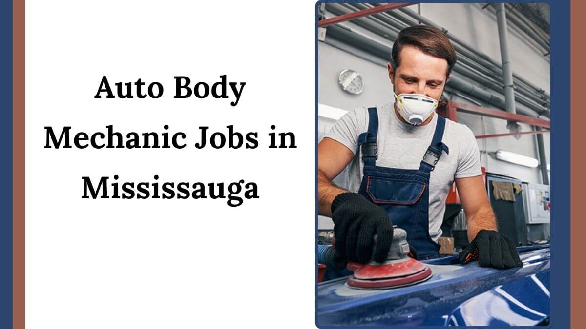 Auto Body Mechanic Jobs in Mississauga