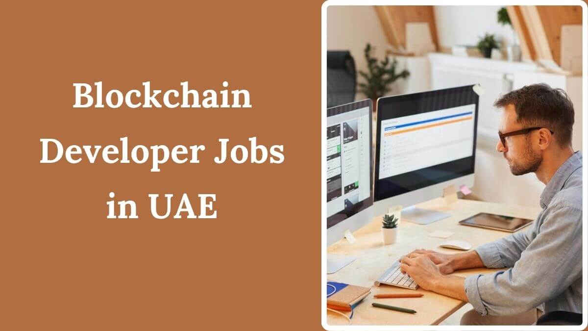 Blockchain Developer Jobs in UAE