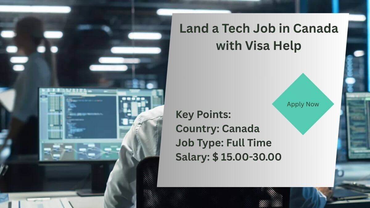 Land a Tech Job in Canada with Visa Help